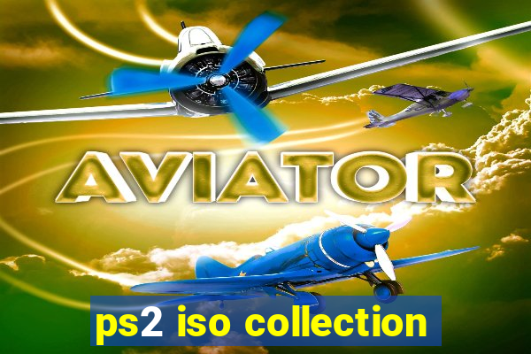 ps2 iso collection